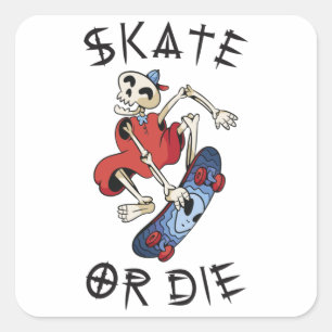 Sticker Carré Skate ou mourir drôle Skeleton Skateboarder