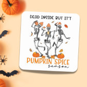 Sticker Carré Skeletons "Debout à l'intérieur, saison des épices