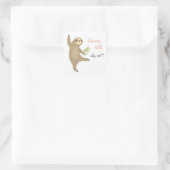 Sticker Carré Sloth Dancing | Pourquoi Pas ? (Sac)