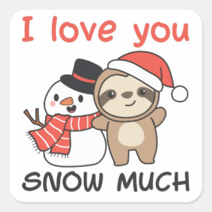 Sticker Carré Sloth Je t'aime Neige beaucoup Snowman Pun Carré S