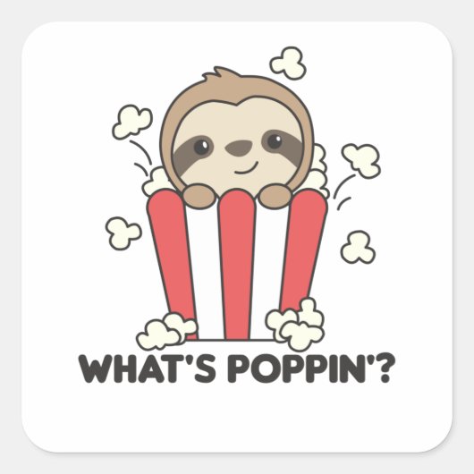 Sticker Carré Sloth Popcorn Whats Poppin Funny Animaux (Devant)
