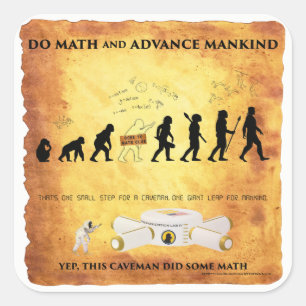 Sticker Carré Smart Caveman : Do Math and Advance Mankind Sticke