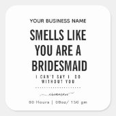 Sticker Carré Smells Like Bridesmaid Candle| Bridesmaid Proposal (Devant)