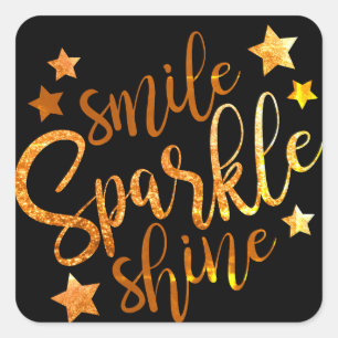 Sticker Carré Smile Sparkine Shine Black Gold Motivationnel
