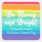 Sticker Carré Sois Joyeux et lumineux Rainbow Custom Christmas P (Devant)