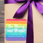 Sticker Carré Sois Joyeux et lumineux Rainbow Custom Christmas P<br><div class="desc">Beaux stickers de Noël arc-en-ciel aux couleurs assez audacieuses qui dit Be Joyeux and Bright. Décor de vacances à thème gay pride gai pour une famille LGBTQ.</div>