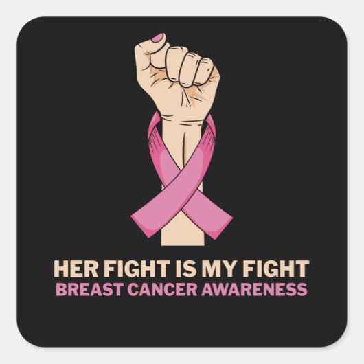 Sticker Carré Son combat est mon combat contre le cancer du sein (Devant)