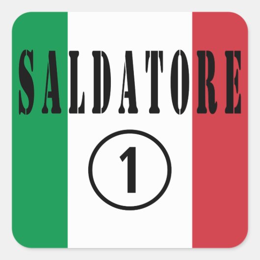 Sticker Carré Soudeurs italiens : Saldatore Numero Uno (Devant)