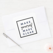 Sticker Carré Soyez clair (Enveloppe)