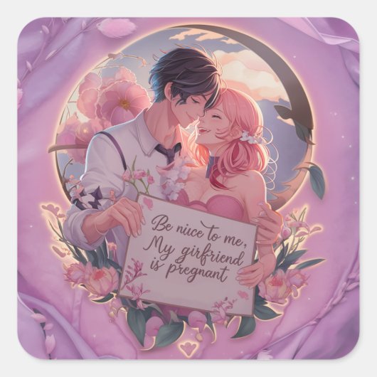 Sticker Carré Soyez Gentil Avec Moi, Ma Fille Est Enceinte (Devant)
