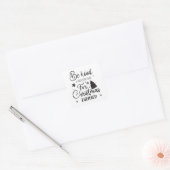 Sticker Carré Soyez gentil Devis (Enveloppe)