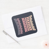 Sticker Carré Soyez gentils (Enveloppe)