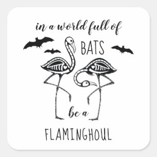 Sticker Carré Soyez un Flaminghoul Skeleton Flamant rose Hallowe