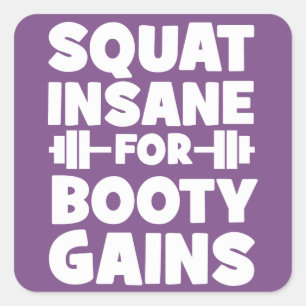 Sticker Carré Squat fou pour des gains de bottes - Gym Drôle pou