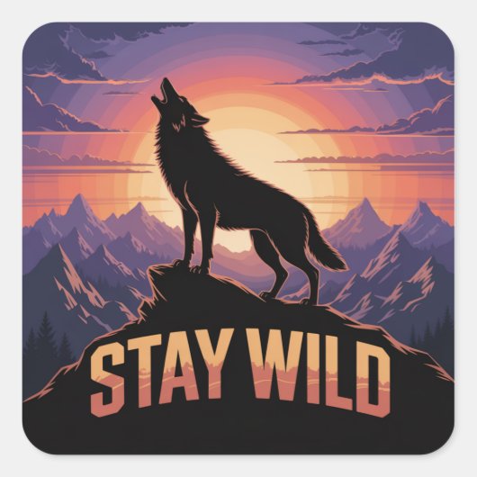 Sticker Carré Stay Wild (Devant)