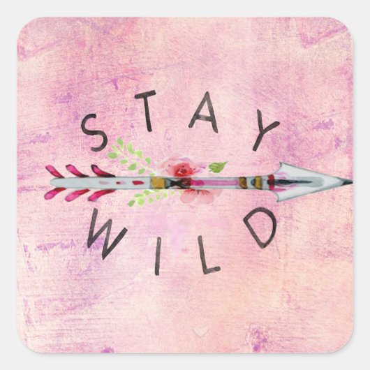 Sticker Carré Stay Wild Boho Style Art >> Rose >> Rose >> Tsigan (Devant)