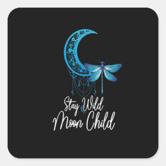 Sticker Carré Stay Wild Moon Child Dragonfly Boho Hippie Style