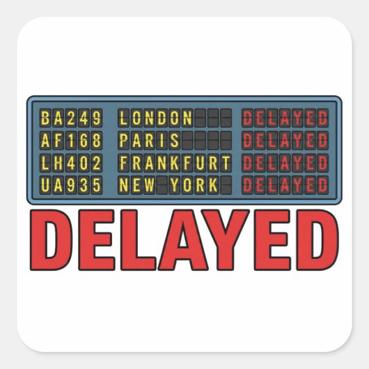 Sticker Carré Story of My Life Delayed Travel (Devant)