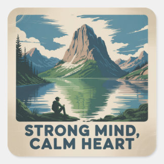 Sticker Carré Strong Mind, Calm Heart