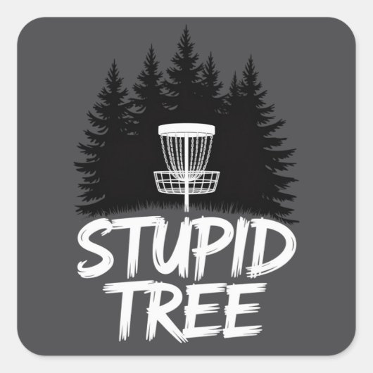 Sticker Carré Stupid Tree Disc Golf Funny Frisbee Golf Golfer (Devant)