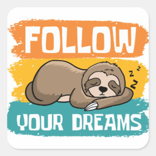 Sticker Carré Suivez vos rêves