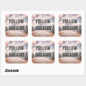 Sticker Carré Suivez vos rêves (Feuille)
