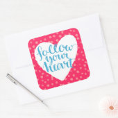 Sticker Carré Suivez votre coeur 3 (Enveloppe)