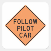 Sticker Carré Suivre le panneau de construction de la voiture pi (Devant)