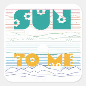 Sticker Carré Sun Me (Devant)