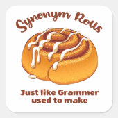 Sticker Carré Synonym Rolls Comme Grammer Utilisé Pour Faire (Devant)