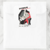 Sticker Carré Syphilis ~ Menace pour l'industrie (Sac)