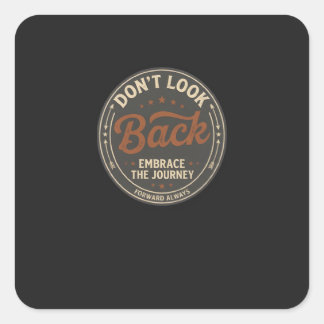 Sticker Carré T-shirt avec citation rétro « Ne regarde pas en ar