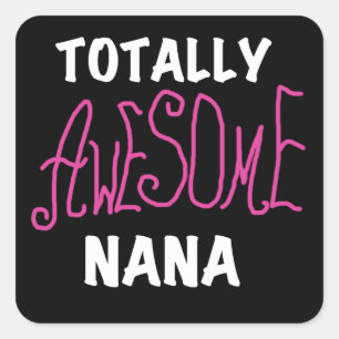 Sticker Carré T-shirts et cadeaux Nana Pink totalement géniaux
