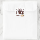 Sticker Carré Taco ‘Bout It (Sac)