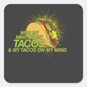 Sticker Carré Tacos sur mon esprit