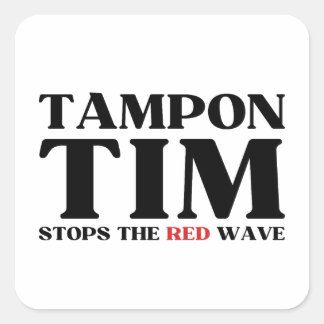 Sticker Carré Tampon Tim Arrêtera Le Red Wave-Tim Walz 2024