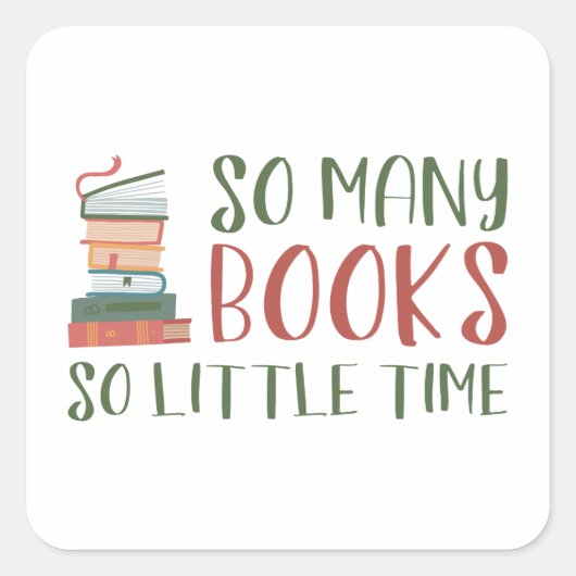 Sticker Carré Tant De Livres Si Peu De Temps (Devant)