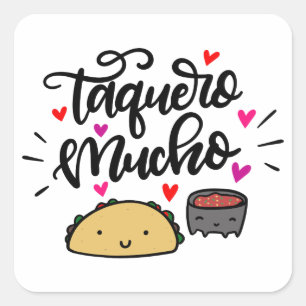 Sticker Carré Taquero Mucho, Taco Pun