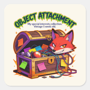Sticker Carré TDAH Autisme TOC Attachement Objet Drôle