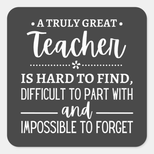 Sticker Carré teacher Gift, A Truly Great Teacher (Devant)