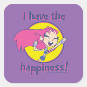 Sticker Carré Teen Titans Go !   Starfire "I have the Happiness