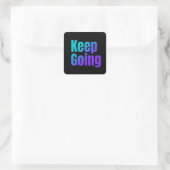 Sticker Carré Texte coloré Gradient Inspirationnel Continuer (Sac)