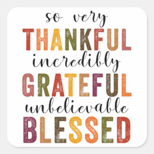 Sticker Carré Thankful Grateful Blessed Thanksgiving