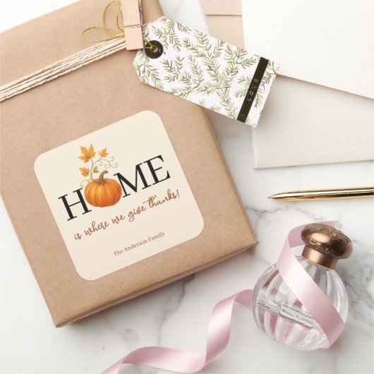 Sticker Carré Thanksgiving Citrouille Home Où nous donnons des r (Cadeaux)