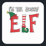 Sticker Carré The Bossy Elf Family Matching Christmas Pajamas<br><div class="desc">Funny Matching Christmas Elf Holiday Graphic Set for Adults,  kids Boys Girls A Great Way To Lighten The Mood And Make Friends And Family Laugh. Matches Loads OF Clothes,  Suitable For The Whole Family</div>