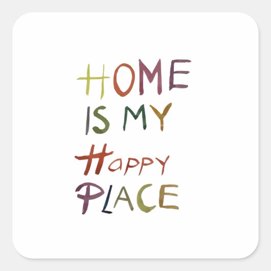 Sticker Carré The Happy Introvert “Home Is My Happy Place” (Devant)