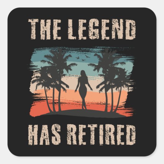 Sticker Carré The legend has retired (Devant)