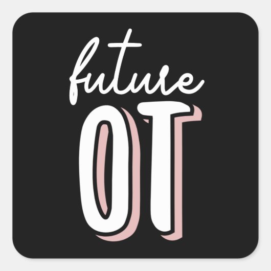 Sticker Carré Thérapie professionnelle de l'TO future | Étudiant (Devant)
