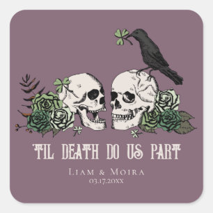 Sticker Carré Til Death Gothique Floral Crâne Irlandais Mariage