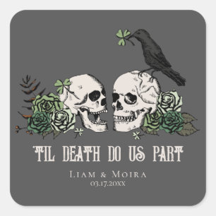 Sticker Carré Til Death Gothique Floral Crâne Irlandais Mariage